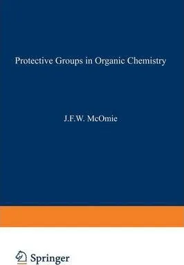 Libro Protective Groups In Organic Chemistry - J.f.w. Mco...