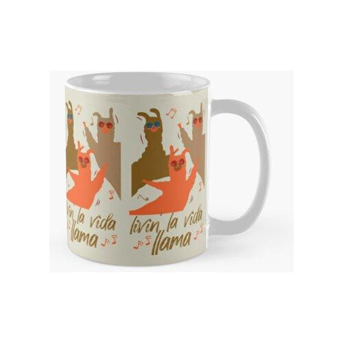 Taza Livin 'la Vida Llama, Llama Linda Y Divertida Calidad P