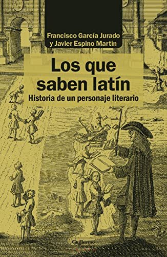 Libro Los Que Saben Latín De García Jurado Francisco
