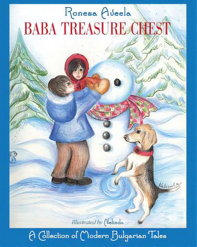 Baba Treasure Chest: A Collection Of Modern Bulgarian Tales, De Aveela, Ronesa. Editorial Lightning Source Inc, Tapa Blanda En Inglés