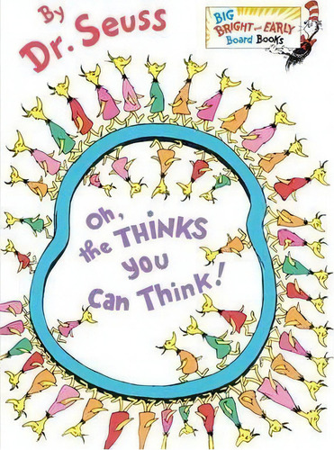 Oh, The Thinks You Can Think!, De Dr. Seuss. Editorial Random House Usa Inc En Inglés