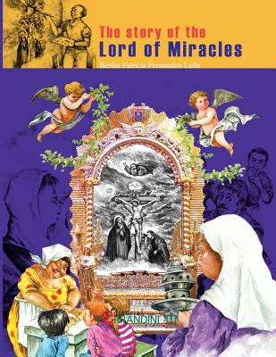 Libro The Story Of The Lord Of Miracles: Faith Heals, Hel...