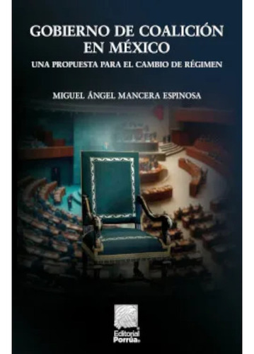 Gobierno De Coalicion En Mexico