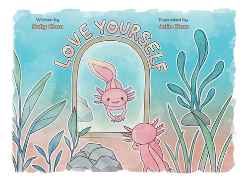 Love Yourself, De Chau, Sally. Editorial Friesenpr, Tapa Blanda En Inglés