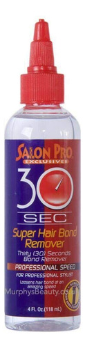 Salon Pro 30 Sec Super Hair Bond Remover 4 Oz