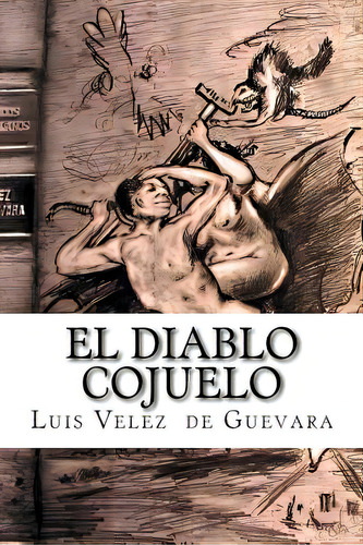 El Diablo Cojuelo, De Edibooks. Editorial Createspace, Tapa Blanda En Español