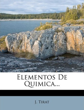 Libro Elementos De Quimica... - J Tirat