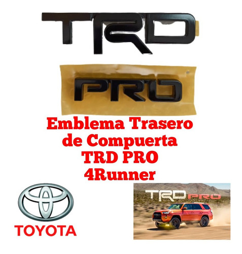 Emblema Trasero De Compuerta Trd Pro 4runner Toyota Original