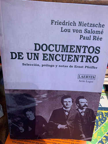 Documentos De Un Encuentro. Friedrich Nietzsche · Laertes