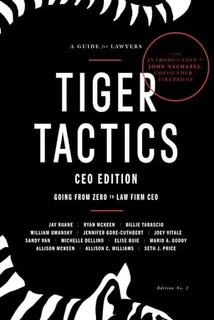 Book : Tiger Tactics Ceo Edition From Zero To Law Firm Ceo