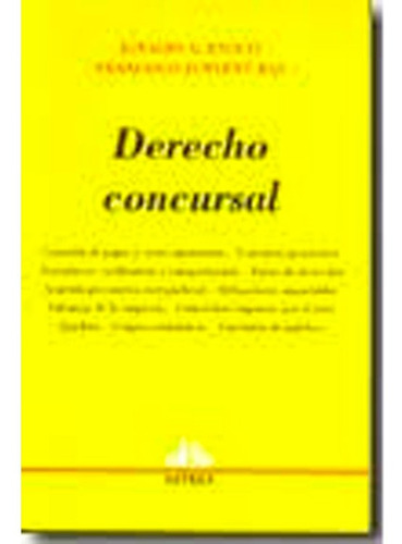 Derecho Concursal, De Escuti. Editorial Astrea, Tapa Blanda En Español, 2006