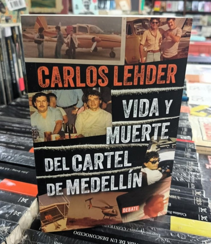 Vida Y Muerte Del Cartel De Medellín