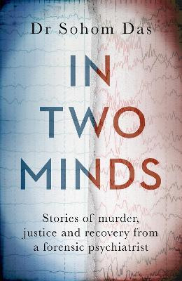 Libro In Two Minds : Stories Of Murder, Justice And Recov...