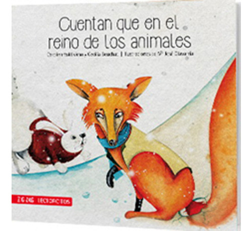 Cuentan Que En El Reino De Los Animales (lectorcitos Rojo), De Beuchat, Cecilia; Valdivieso, Carolina. Editorial Zig Zag, Tapa Blanda En Español