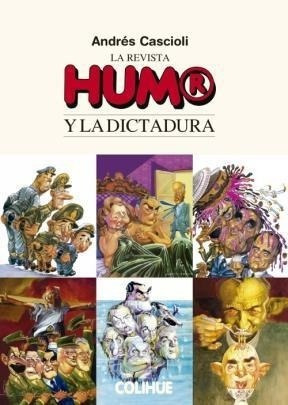 Imagen 1 de 2 de Libro - La Revista Humor Y La Dictadura De Andres Casc