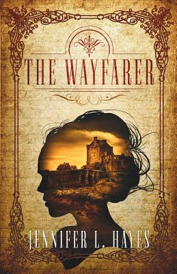 Libro The Wayfarer: A Time Travel Romance - Hayes, Jennif...