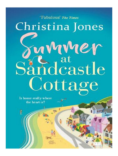 Summer At Sandcastle Cottage (paperback) - Christina J. Ew04