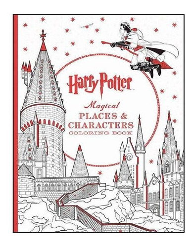 Harry Potter Magical Places & Characters Coloring Book