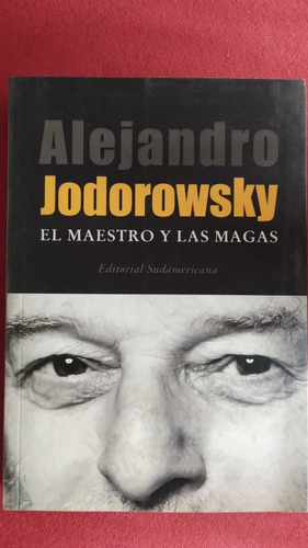 El Maestro Y Las Magas De Jodorowsky Alejandro