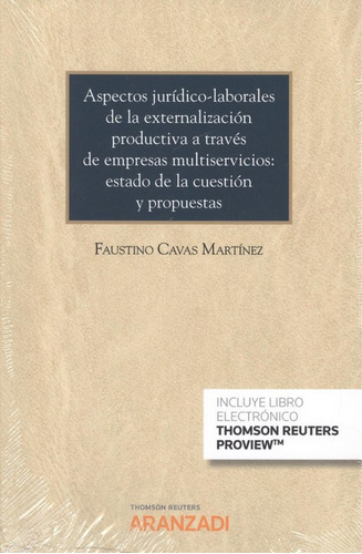 Aspectos Jurídicos-laborales De La Externalización Productiv