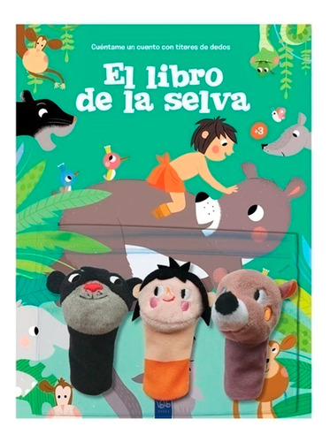 Cúentame Un Cuento Con Títeres De Dedos Libro De La Selva