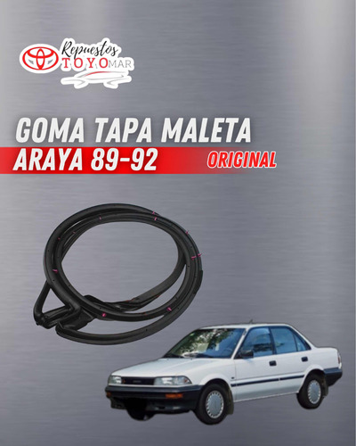 Goma Tapa Maleta Toyota Araya 89-92 Original