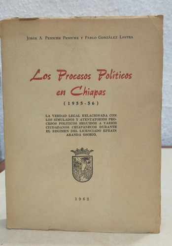 Los Procesos Politicos En Chiapas Jorge A. Peniche