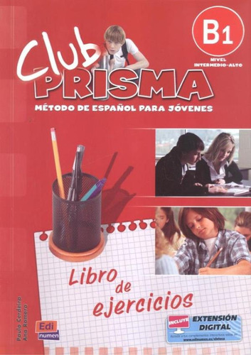 Club prisma B1 - Libro de ejercicios, de Cerdeira, Paula. Editora Distribuidores Associados De Livros S.A., capa mole em español, 2009
