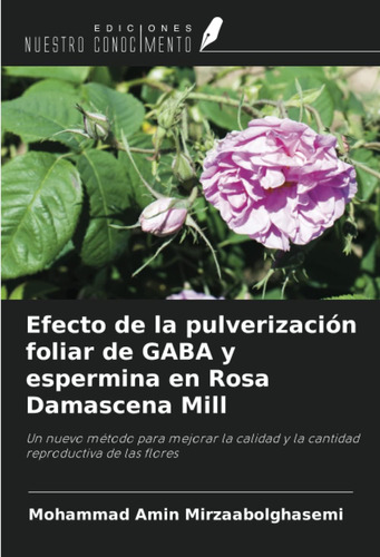 Libro: Efecto De La Pulverización Foliar De Gaba Y Espermina