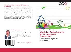 Libro Identidad Profesional De Las Docentes De Preescolar...