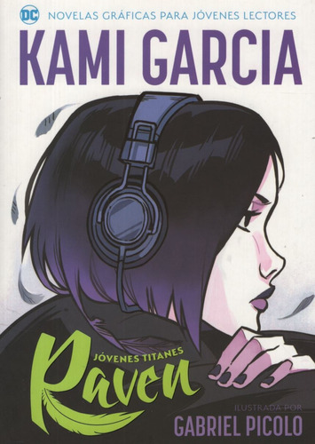 Raven - Jovenes Titanes / Kami Garcia