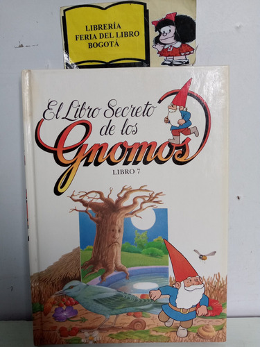 El Libro Secreto De Los Gnomos - Tomo 7