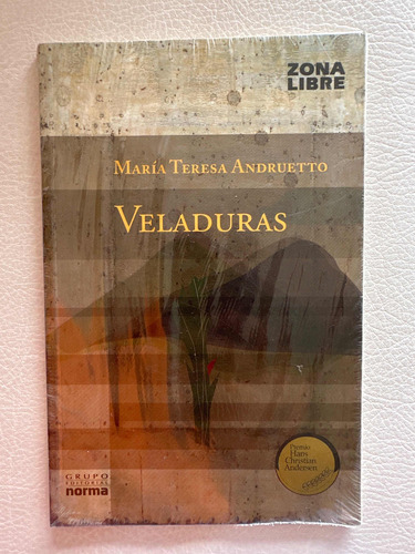Veladuras - María Teresa Andruetto - Norma Zona Libre