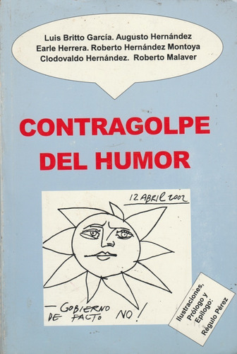 Libro Fisico Contragolpe Del Humor Luis Brito Garcia