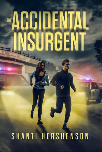 The Accidental Insurgent, De Hershenson, Shanti. Editorial Lightning Source Inc, Tapa Dura En Inglés