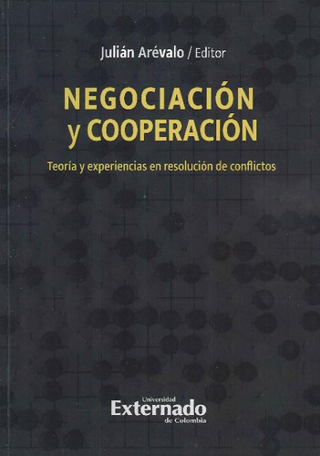 Libro Negociación Y Cooperación De Julián  Arévalo