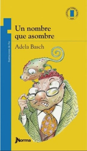 Libro Un Nombre Que Asombre De Adela Basch