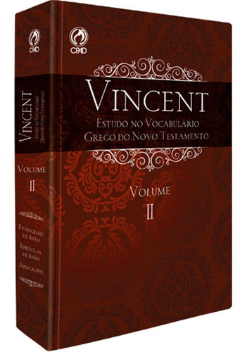 Vincent - Estudo Grego Do Testamento - Volume Ii