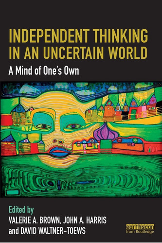 Libro: En Ingles Independent Thinking In An Uncertain World