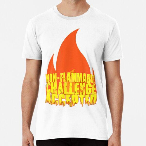 Remera Camiseta Divertida De Incendio Provocado No Inflamabl