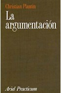 Libro Argumentacion (ariel Practicum) De Plantin Christian
