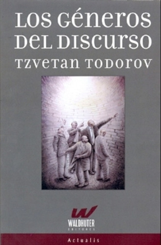 Los Generos Del Discurso - Todrov Tzvetan