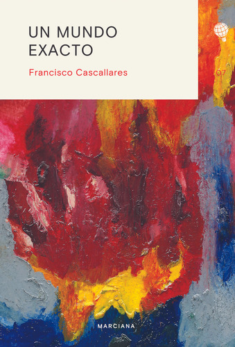 Un Mundo Exacto - Francisco Cascallares