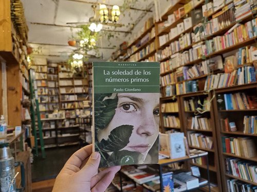 La Soledad De Los Números Primos. Paolo Giordano. (Usado)