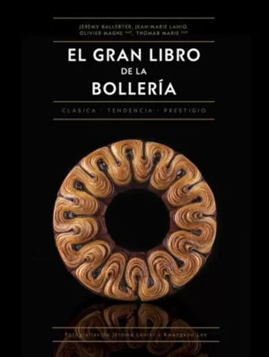 El Gran Libro De La Bollería - Varios Autores -(t.dura) - *