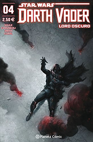 star wars darth vader lord oscuro nº 04-25 -star wars: comics grapa marvel-, de Charles Soule. Editorial Planeta Cómic, tapa blanda en español, 2018