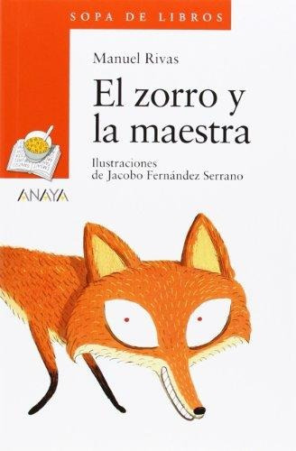 Zorro Y La Maestra,el - Rivas, Manuel
