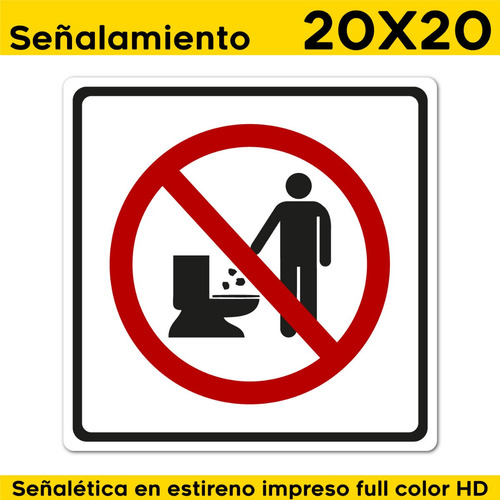 Imagen 1 de 6 de Señalamiento Letrero Icono No Tirar Papeles Al Wc 20x20