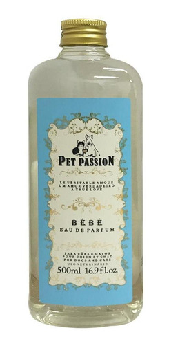 Perfume Pet Passion Bebê 500ml