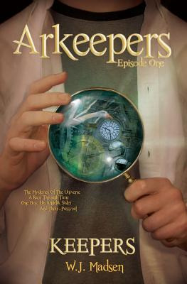 Libro Arkeepers: Episode One: Keepers - Madsen, W. J.